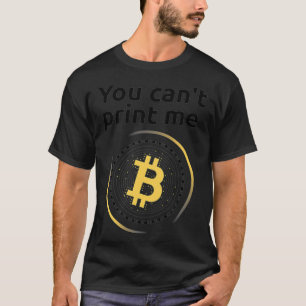 T-shirt vous ne pouvez pas m'imprimer Crypto comme moyen d