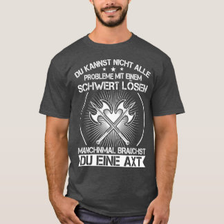 T-shirt Vous ne pouvez pas résoudre tous les problèmes ave