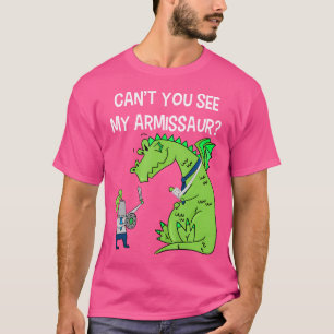 T-shirt Vous Ne Pouvez Pas Voir Armissaur Broken Bras Main