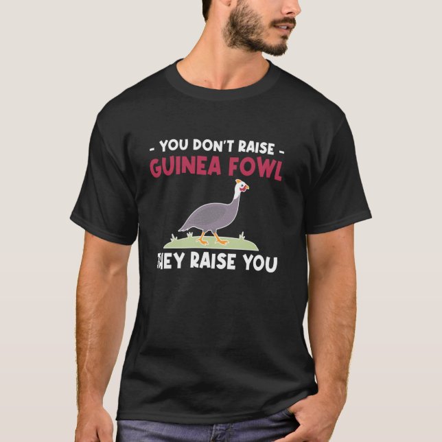 T-shirt Vous n'élevez pas de pintade poulet oiseau (Devant)