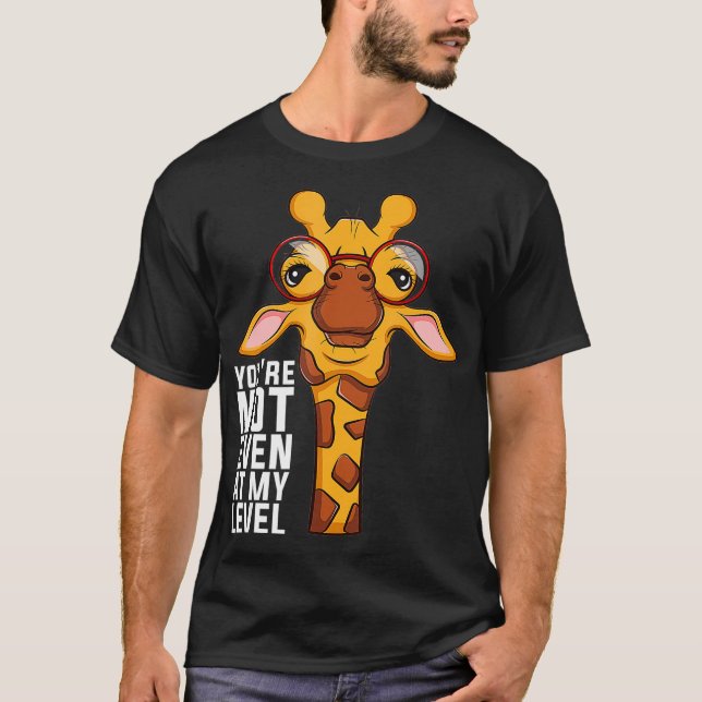 T-shirt Vous N'Êtes Même Pas À Mon Niveau  (Devant)