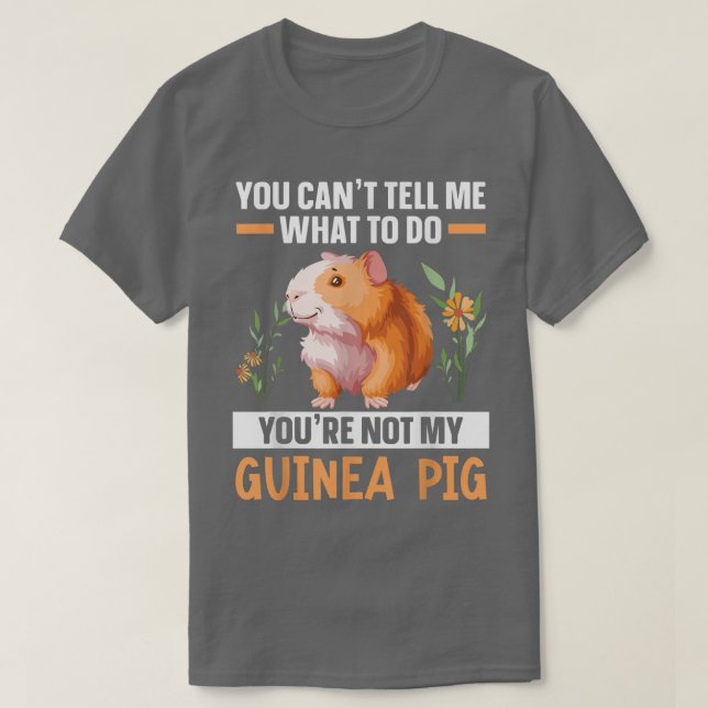 T-shirt Vous n'êtes pas mon Guinéen Rodent Rodent Cavy Fur (Design devant)
