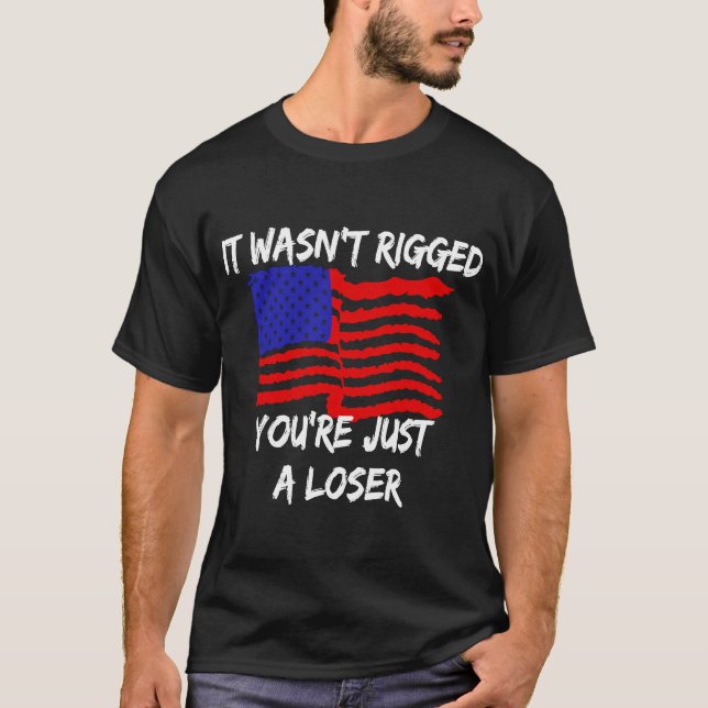 T-shirt Vous n'êtes qu'un perdant du drapeau américain (Devant)