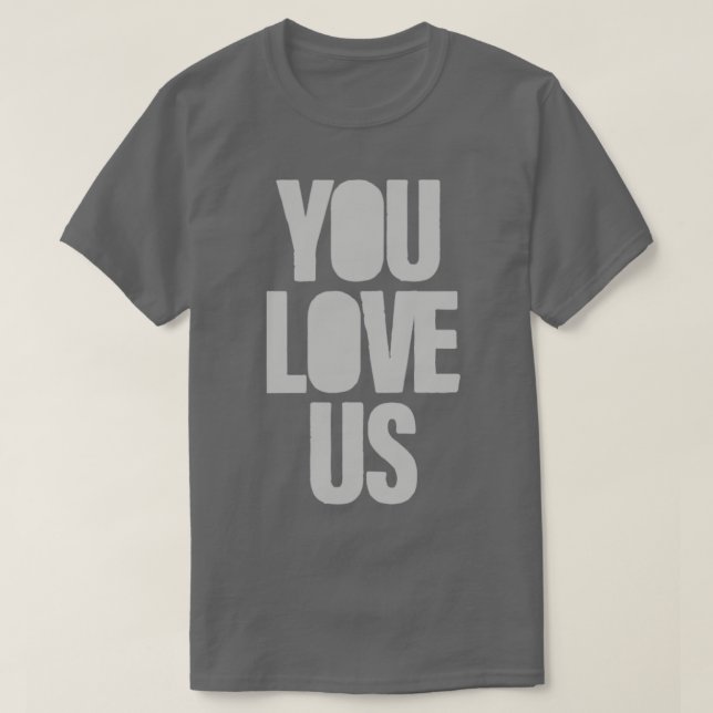 T-shirt Vous nous aimez argent (Design devant)