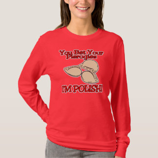 T-shirt Vous pariez vos pierogies que je suis polonais