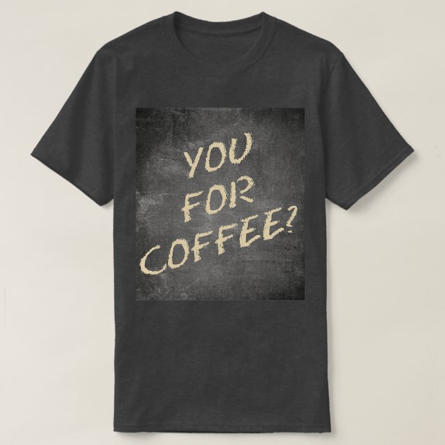 T-shirt Vous Pour Café Ultime Question Jaune Chalk Blac (Design devant)