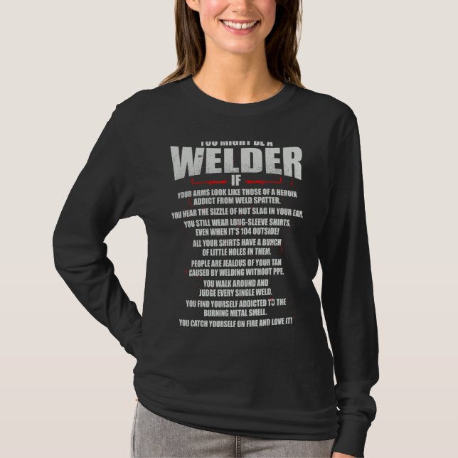 T-shirt Vous Pourriez Être Souder Tig Weld Mig Gtaw Arc We (Devant)