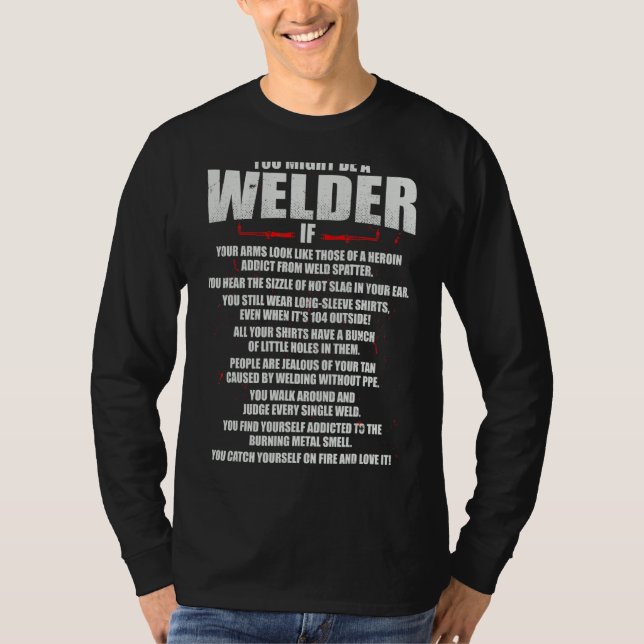 T-shirt Vous Pourriez Être Souder Tig Weld Mig Gtaw Arc We (Devant)