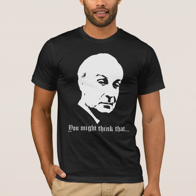 T-shirt Vous pourriez penser cela… (Devant)