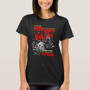 T-shirt Vous poussez dans les zombies pour sauver Saint Be