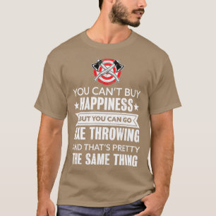 T-shirt Vous pouvez acheter Happiness, mais vous pouvez al