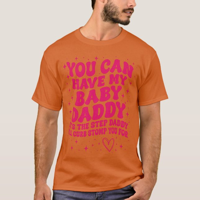 T-shirt Vous Pouvez Avoir Mon Ba (Devant)