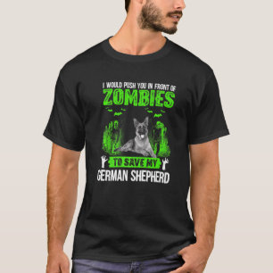 T-shirt Vous Pouvez Devant Zombies Sauver Berger Allemand