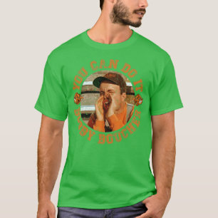 T-shirt Vous Pouvez Le Faire Bobby Boucher Waterboy