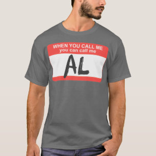 T-shirt Vous Pouvez M'Appeler Al 
