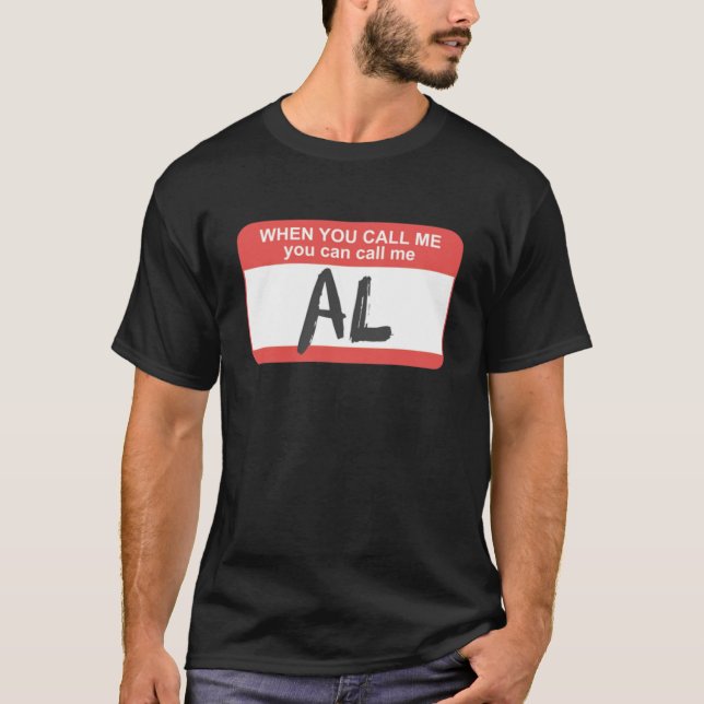 T-shirt Vous Pouvez M'Appeler Al Classic (Devant)