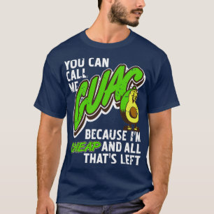 T-shirt Vous Pouvez M'Appeler Guac Parce Que Je Suis Bon M