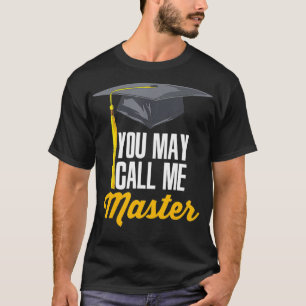 T-shirt Vous Pouvez M'Appeler Maître Funny Master Diplôm