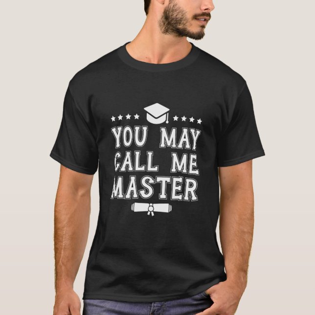 T-shirt Vous Pouvez M'Appeler Master 2021 Masters Diplôme (Devant)