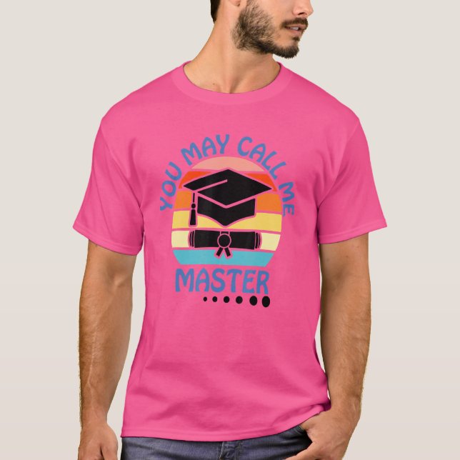 T-shirt Vous Pouvez M'Appeler Master 2022 Masters Diplôme (Devant)