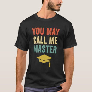 T-shirt Vous Pouvez M'Appeler Master Masters Degree Mba Gr