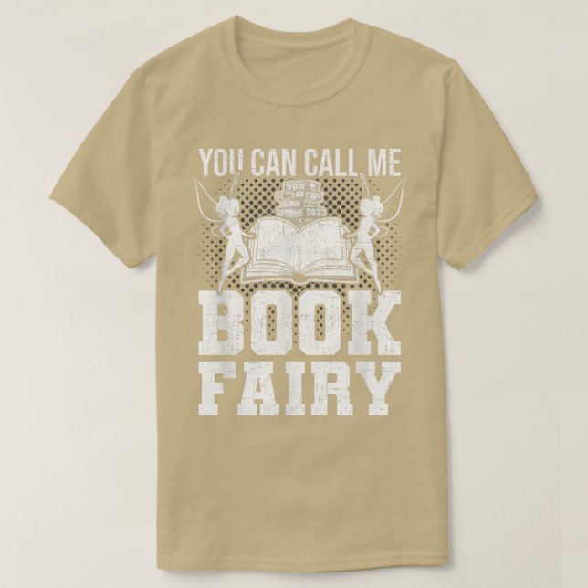 T-shirt Vous Pouvez M'Appeler Réserver Fairy Bibliothécair (Design devant)