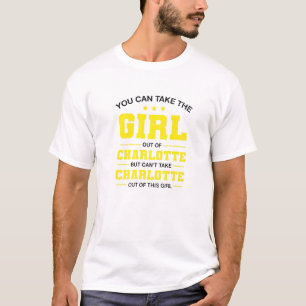 T-shirt Vous Pouvez Sortir La Fille De Charlotte North Car