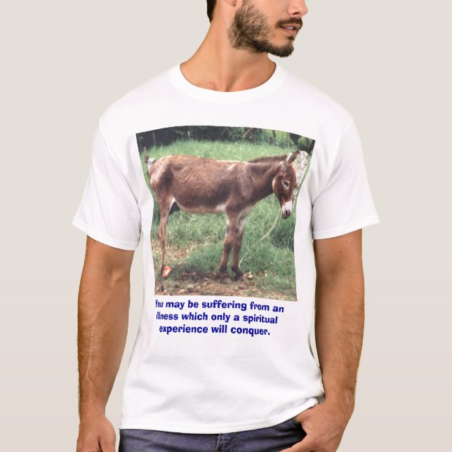 T-shirt Vous pouvez souffrir d'une maladie… (Devant)