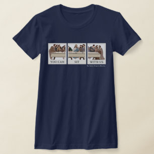 T-shirt Vous Pouvez Vous Asseoir Avec Nous