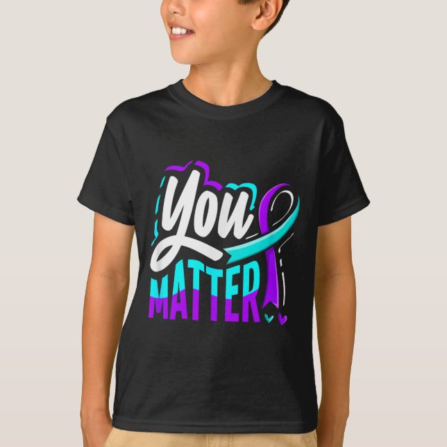 T-shirt Vous Prévention de la sensibilisation au suicide  (Devant)