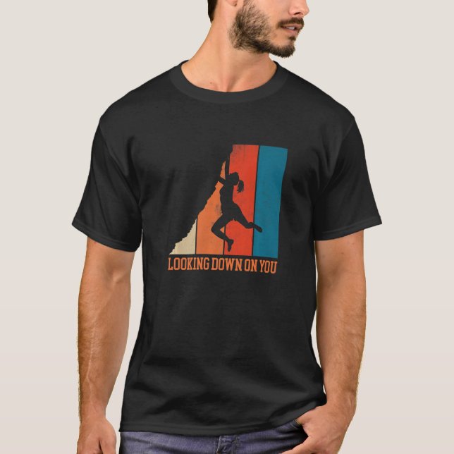 T-shirt Vous regardant vers le bas Escalade Bloc Bloc d'es (Devant)