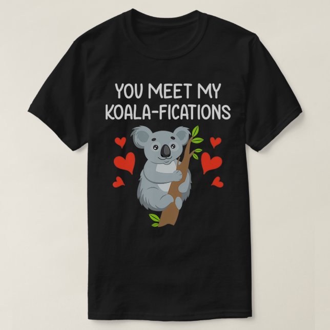 T-shirt Vous rencontrez mes Koalifications Cadeau pour lui (Design devant)