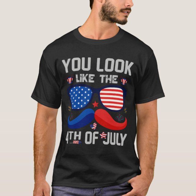 T-shirt Vous ressemblez au drapeau du 4 juillet (Devant)