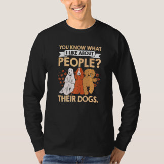 T-shirt Vous Savez Ce Que J'Aime Chez Les Gens Leurs Chien