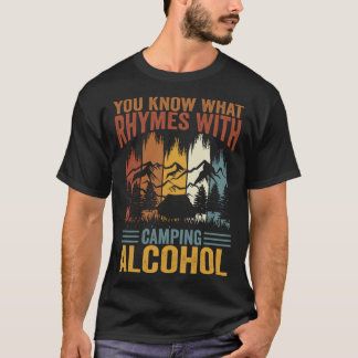 T-shirt Vous Savez Ce Qui Récit Avec Camping Alcohol 3