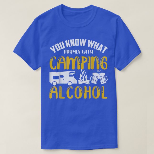 T-shirt Vous Savez Ce Qui Récit Avec Camping Alcool Drôle  (Design devant)