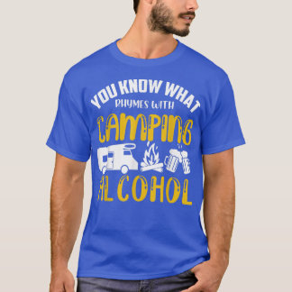 T-shirt Vous Savez Ce Qui Récit Avec Camping Alcool Drôle 