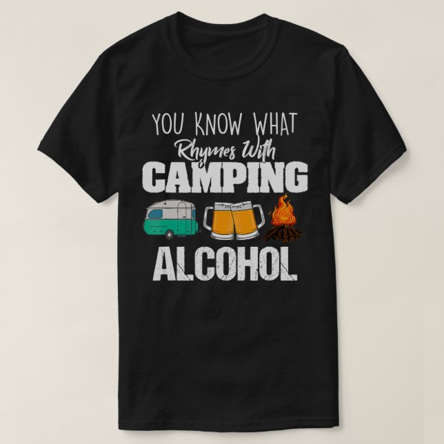 T-shirt Vous Savez Ce Qui Récit Avec Camping Alcool Lover (Design devant)