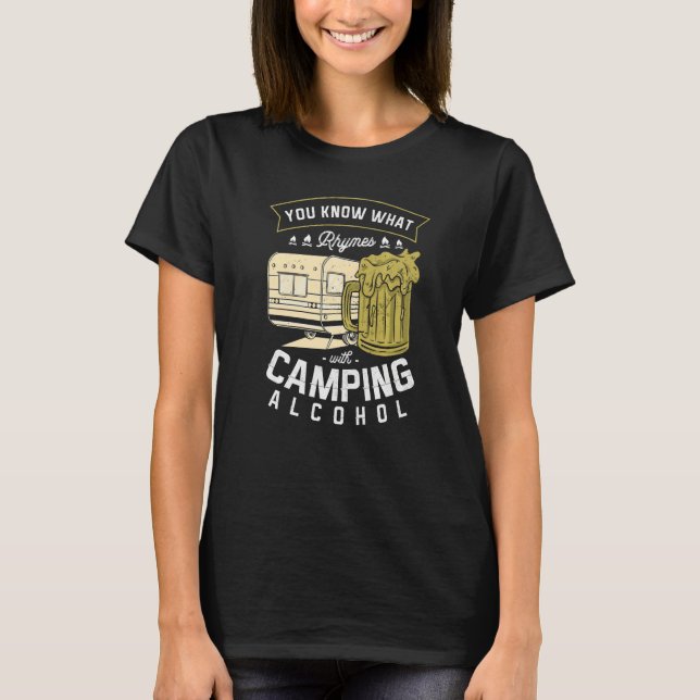 T-shirt Vous savez ce qui rime avec camping Alcool Bière S (Devant)