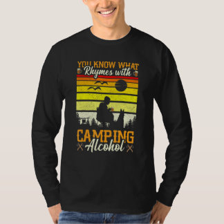 T-shirt Vous savez ce qui rime avec de l'alcool de camping