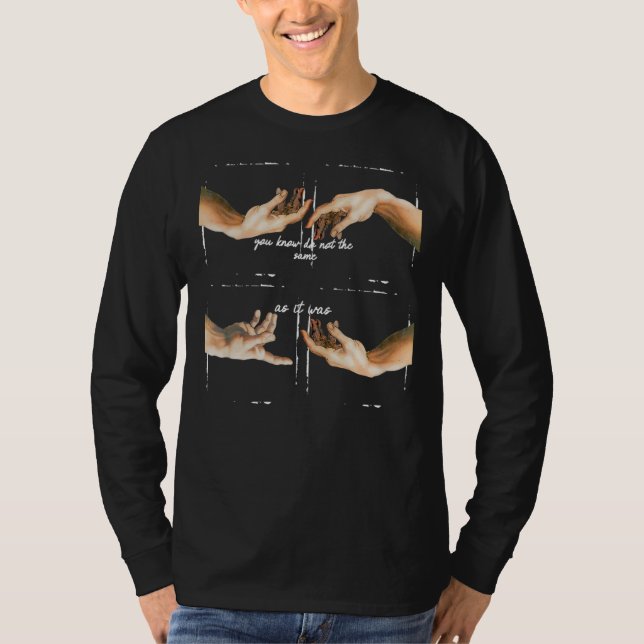T-shirt Vous Savez Que Ce N'Est Pas La Même Chose Qu'Il Ét (Devant)