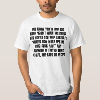 T-shirt vous savez que vous avez devez beaucoup d'airsoft