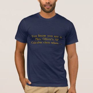 T-shirt Vous savez que vous êtes dans le calcul c d'AP de