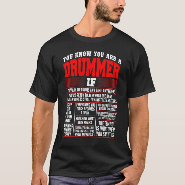 T-shirt Vous Savez Que Vous Êtes Drummer Si Vous Jouez À A (Devant)