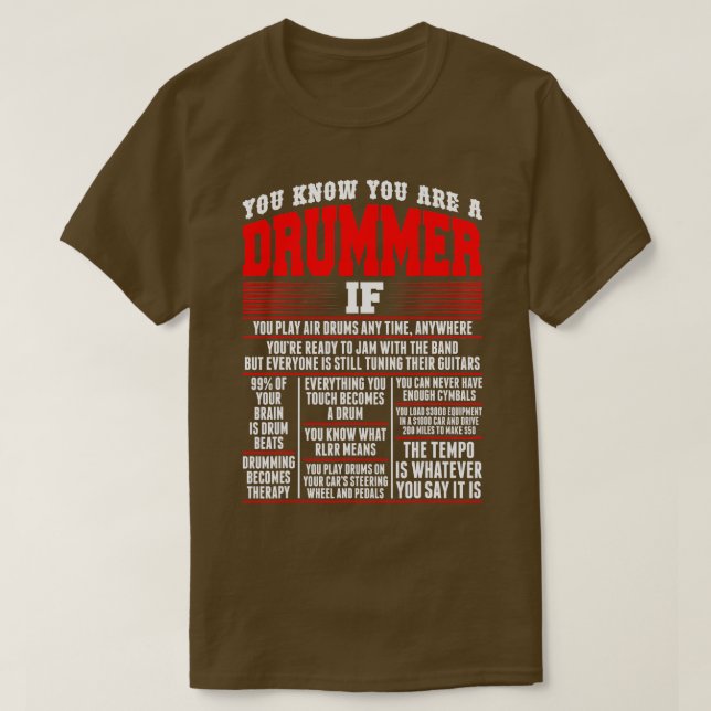 T-shirt Vous Savez Que Vous Êtes Drummer Si Vous Jouez À A (Design devant)