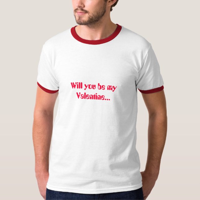 T-shirt Vous serez mon Valentine… (Devant)
