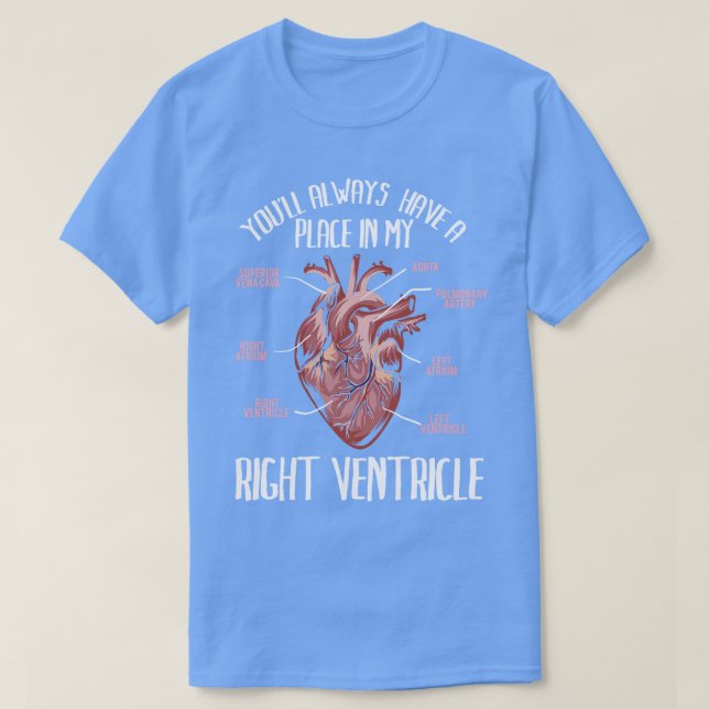T-shirt Vous serez toujours dans mon ventricule droit T Ts (Design devant)