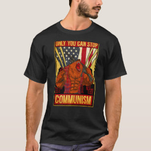 T-shirt Vous seul pouvez arrêter le communisme anti-commun