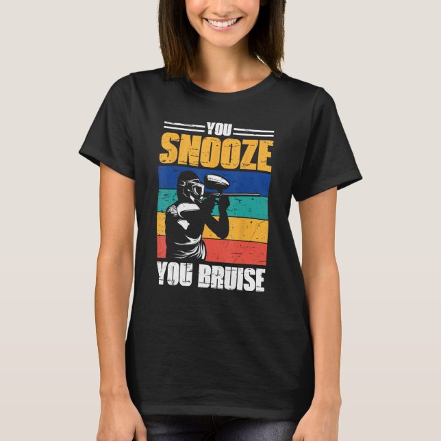 T-shirt Vous Snooze Vous Bruise Paintball Game Squad Pour  (Devant)