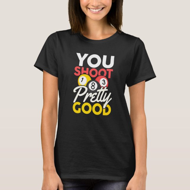 T-shirt Vous tirez assez bien (Devant)